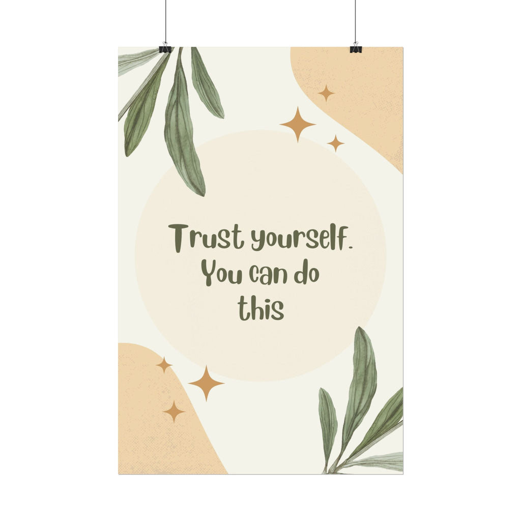 Trust Yourself Motivational Poster, Rolled Posters, Wall Art Decor, Inspirational Quote Print, Minimalist Office Decor, Earthy Tones Art