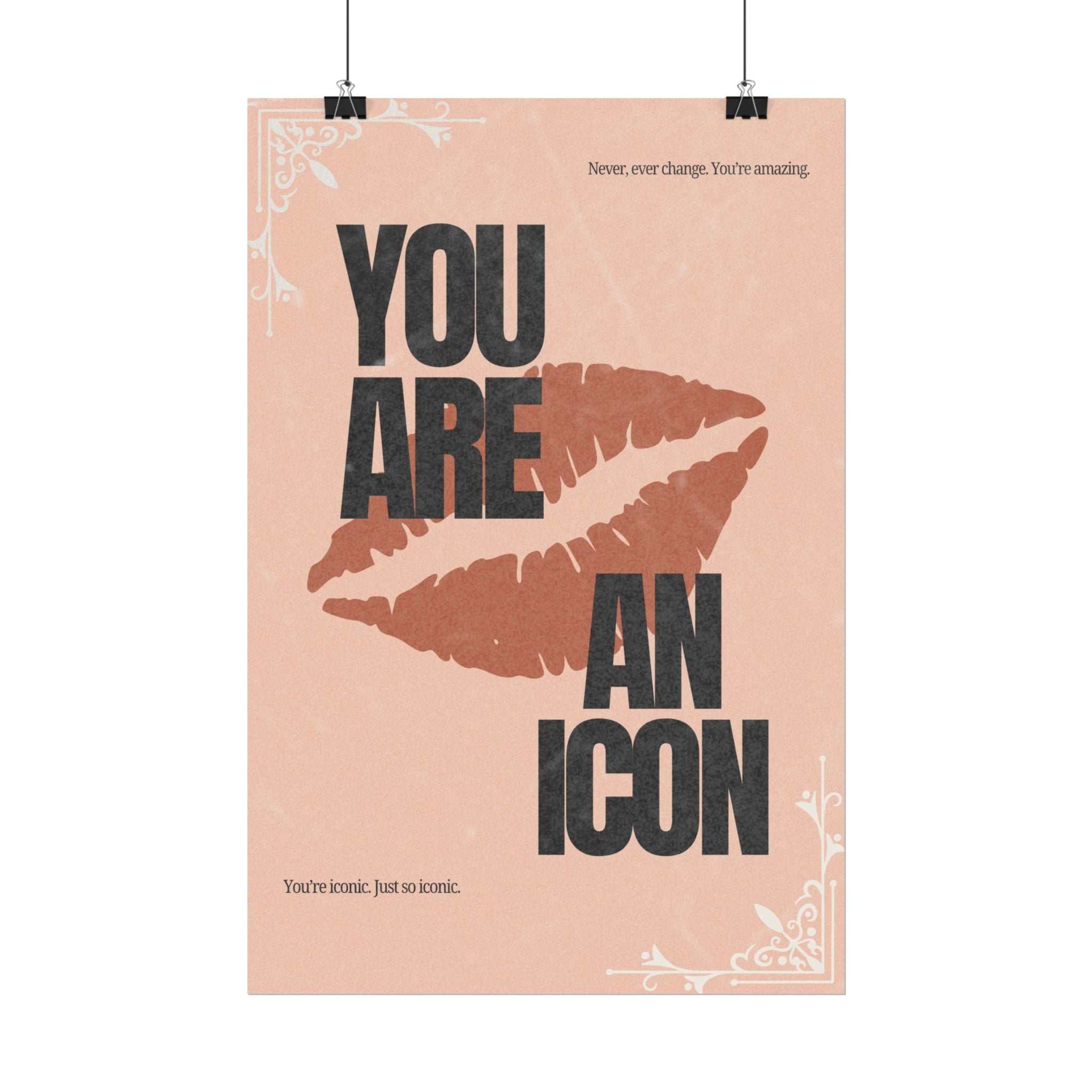 You Are An Icon Wall Art Poster | Empowering Quote Print, Feminist Decor, Lip Print Poster, Aesthetic Girl Bedroom Art, Rolled Giclée Print