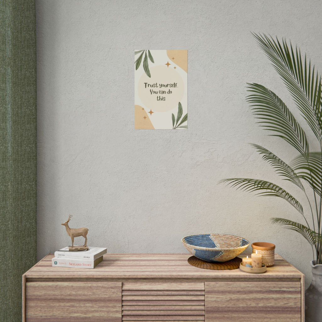 Trust Yourself Motivational Poster, Rolled Posters, Wall Art Decor, Inspirational Quote Print, Minimalist Office Decor, Earthy Tones Art