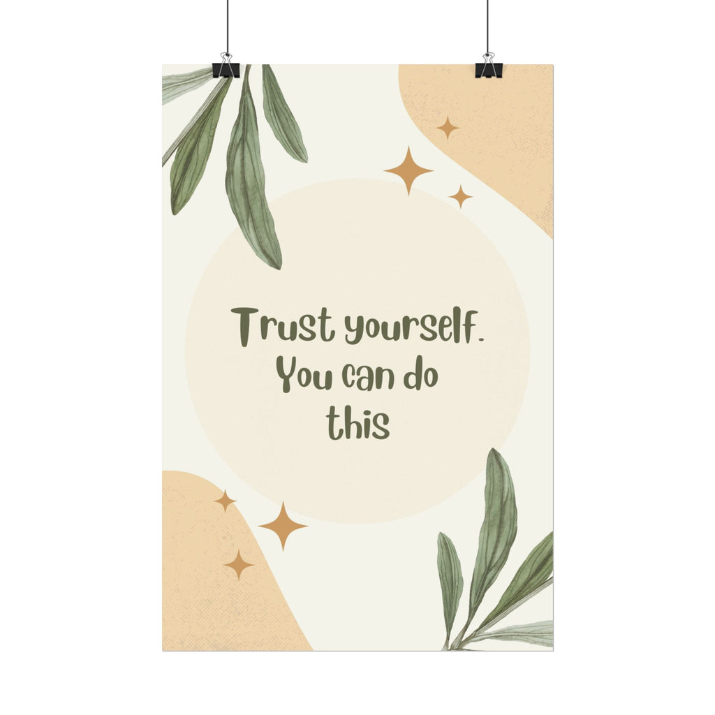 Trust Yourself Motivational Poster, Rolled Posters, Wall Art Decor, Inspirational Quote Print, Minimalist Office Decor, Earthy Tones Art