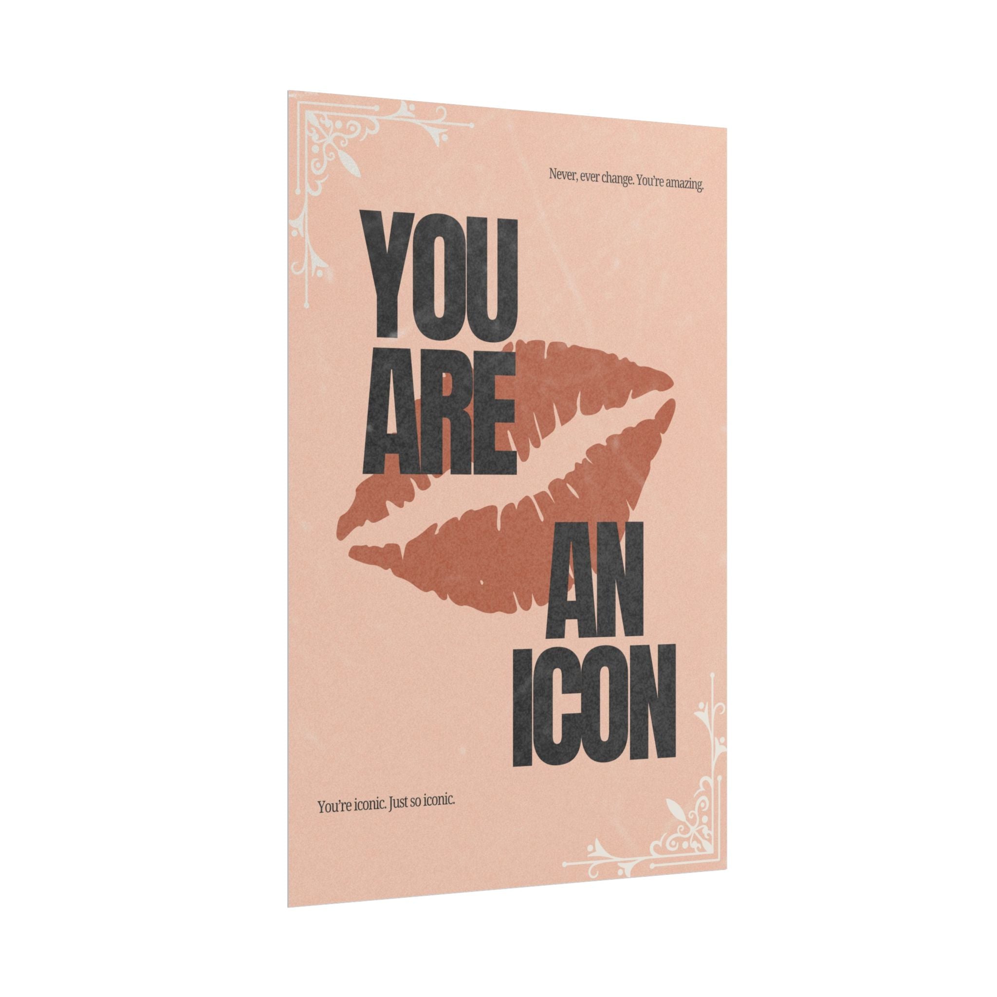You Are An Icon Wall Art Poster | Empowering Quote Print, Feminist Decor, Lip Print Poster, Aesthetic Girl Bedroom Art, Rolled Giclée Print